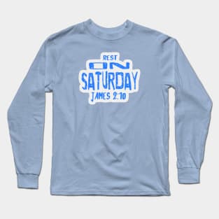 Rest on saturday Image digital Long Sleeve T-Shirt